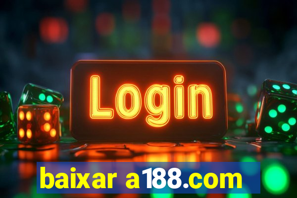 baixar a188.com